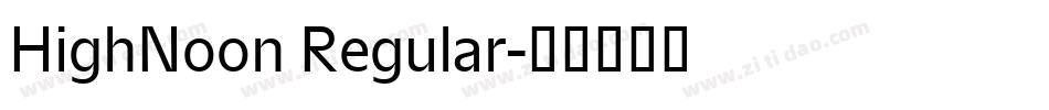 HighNoon Regular字体转换